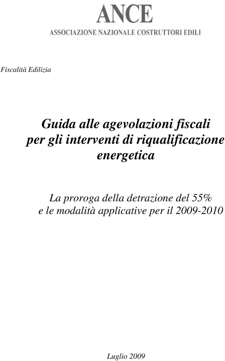 energetica La proroga della detrazione del 55%