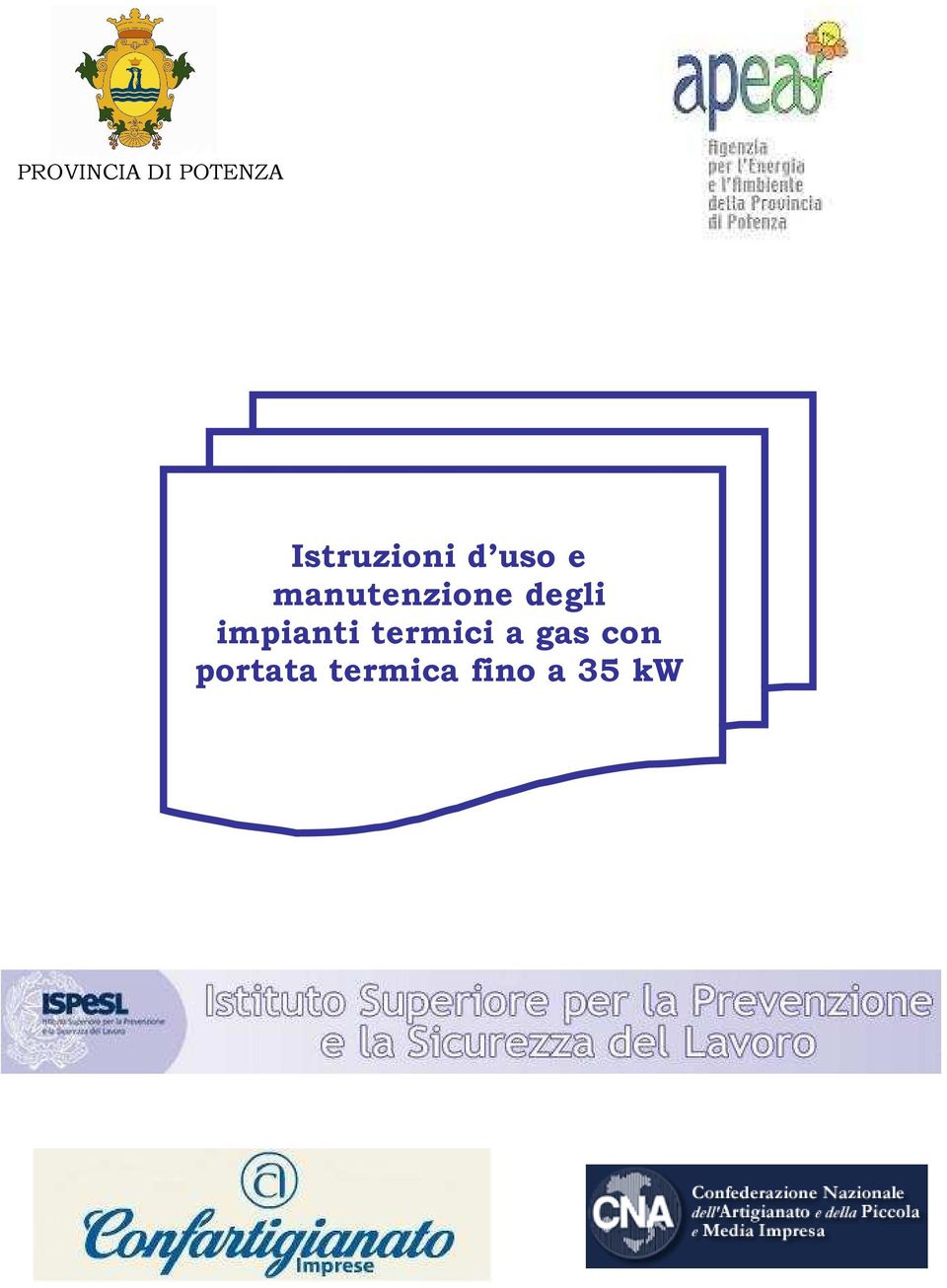 a gas con portata termica fino a 35