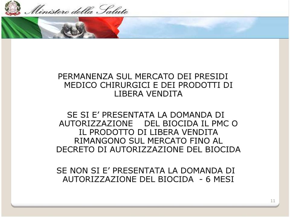 PRODOTTO DI LIBERA VENDITA RIMANGONO SUL MERCATO FINO AL DECRETO DI