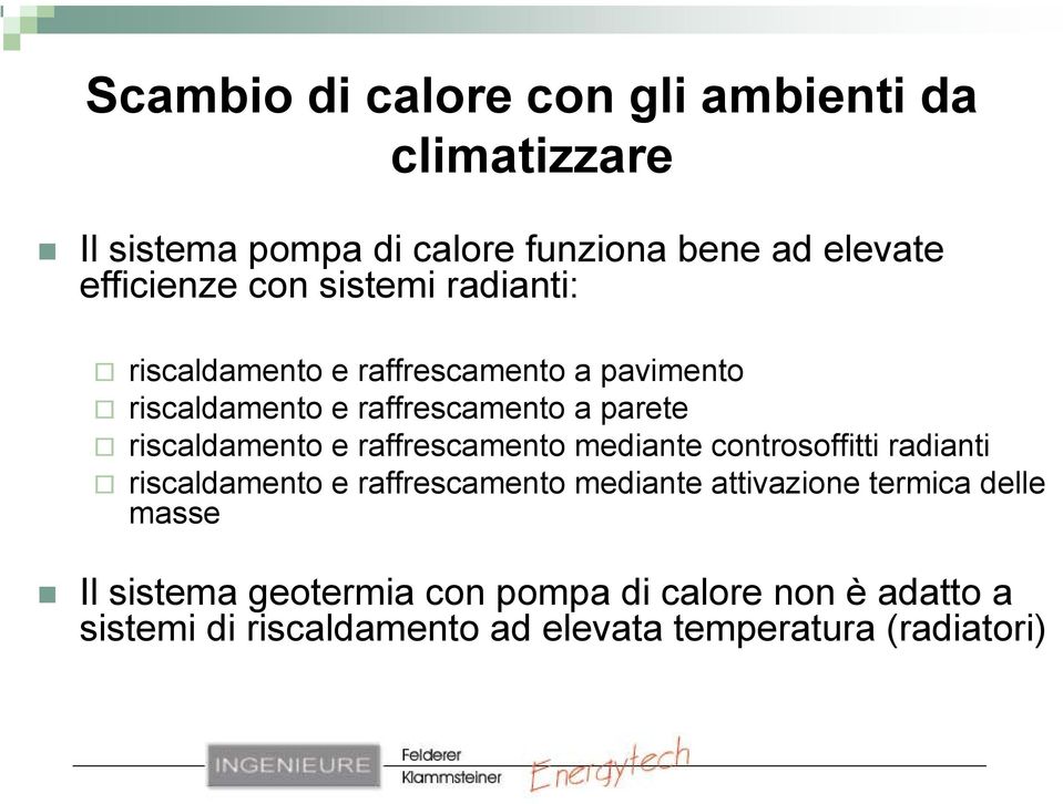 raffrescamento mediante controsoffitti radianti riscaldamento e raffrescamento mediante attivazione termica delle