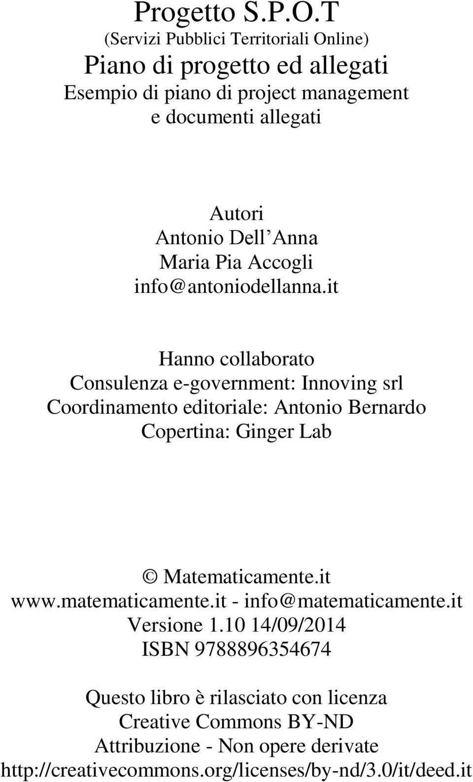 Dell Anna Maria Pia Accogli info@antoniodellanna.