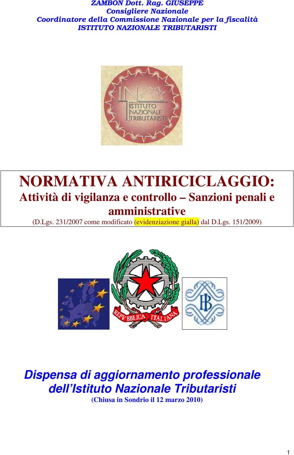 231/2007 come modificato (evidenziazione gialla) dal D.Lgs.