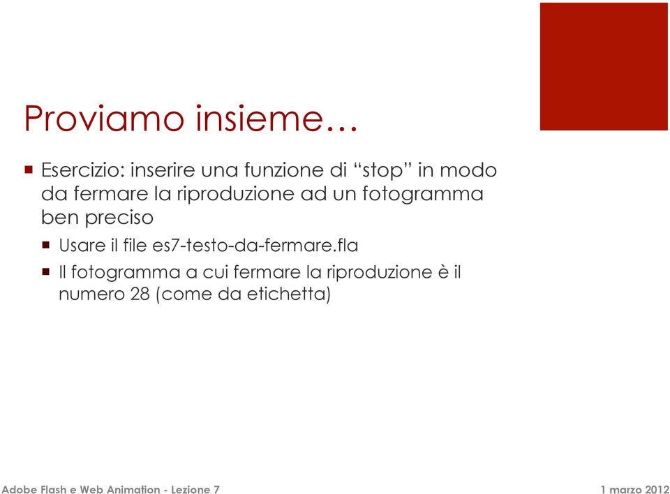 preciso Usare il file es7-testo-da-fermare.