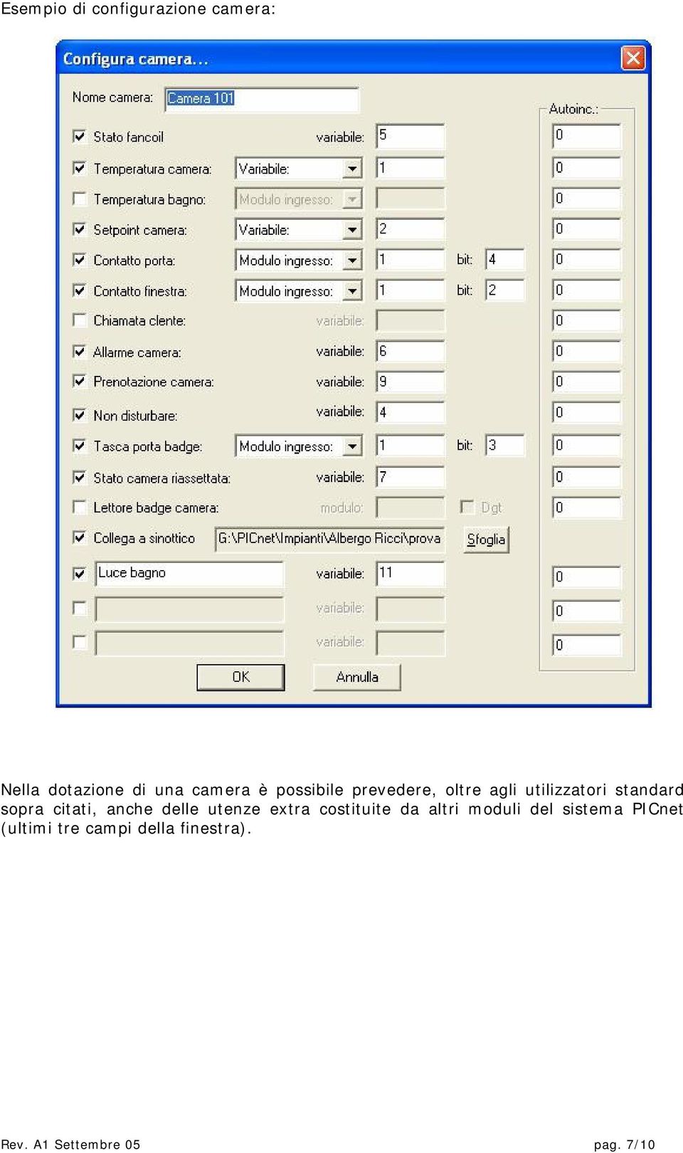 anche delle utenze extra costituite da altri moduli del sistema