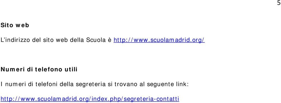 org/ Numeri di telefono utili I numeri di telefoni della