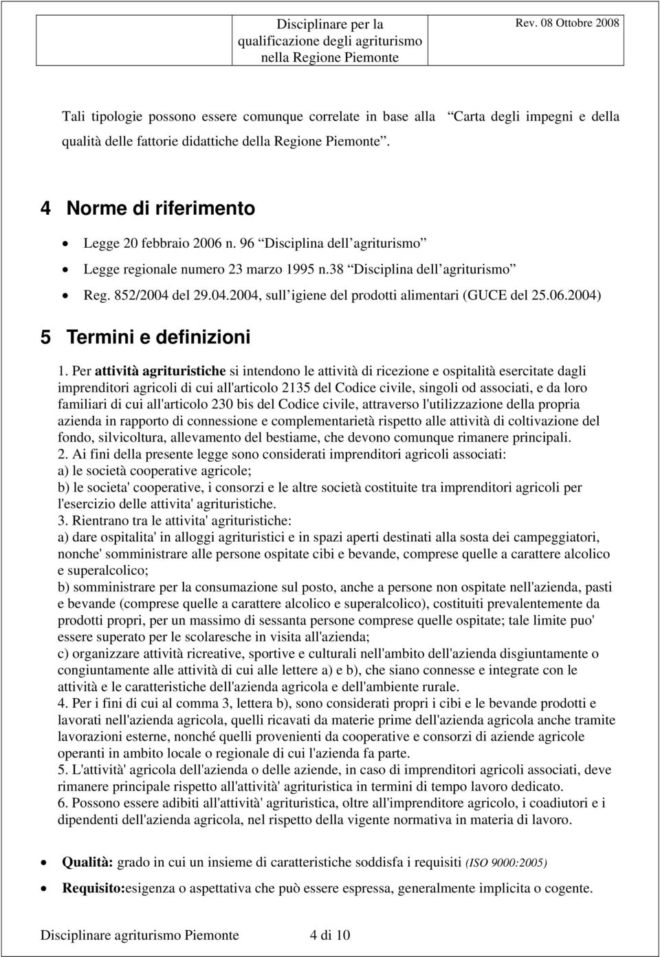 2004) 5 Termini e definizioni 1.