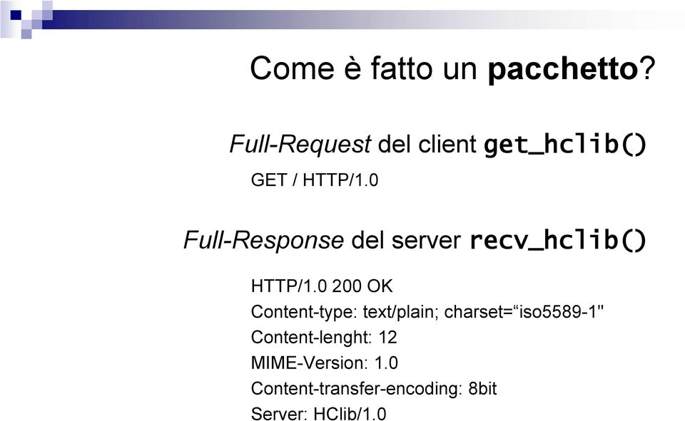 0 Full-Response del server recv_hclib() HTTP/1.