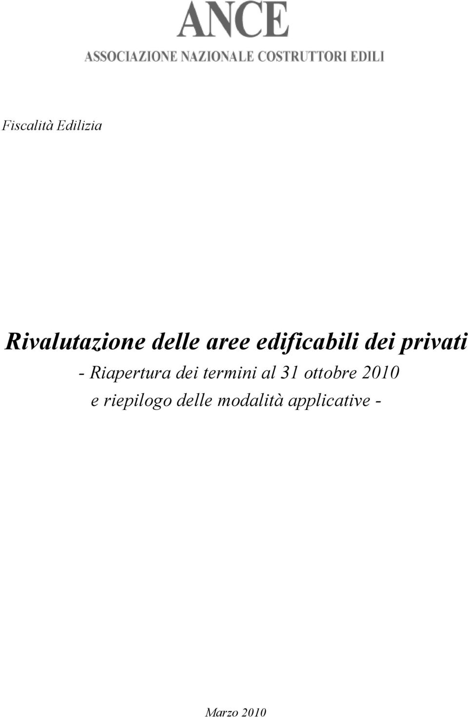 Riapertura dei termini al 31 ottobre