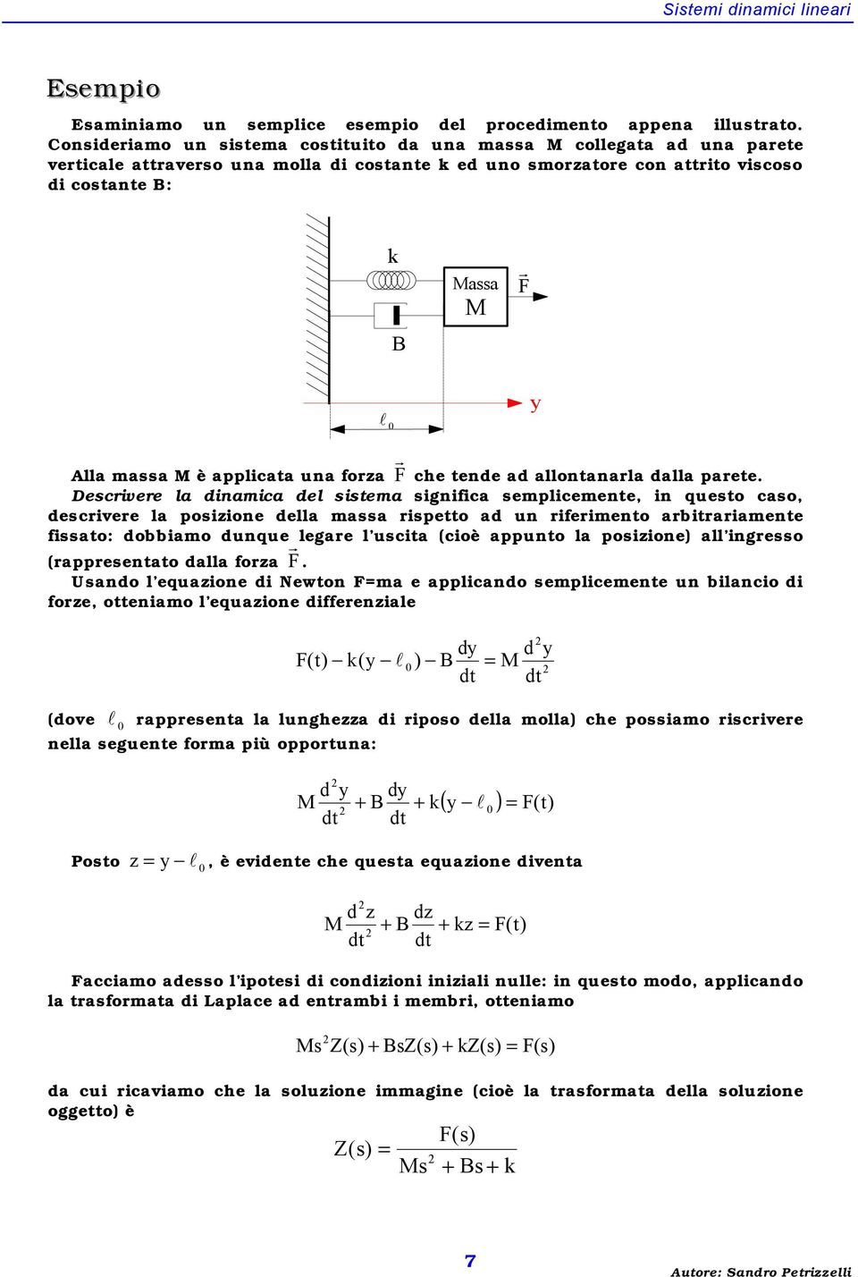 che tede ad allotaarla dalla parete.