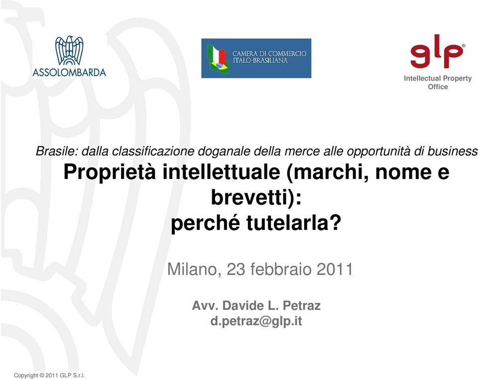 intellettuale (marchi, nome e brevetti): perché tutelarla?