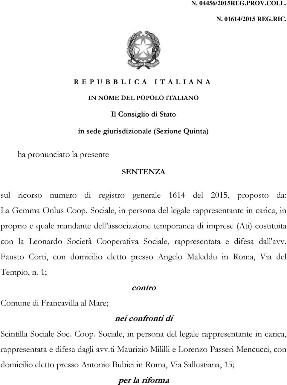 2015, proposto da: La Gemma Onlus Coop.