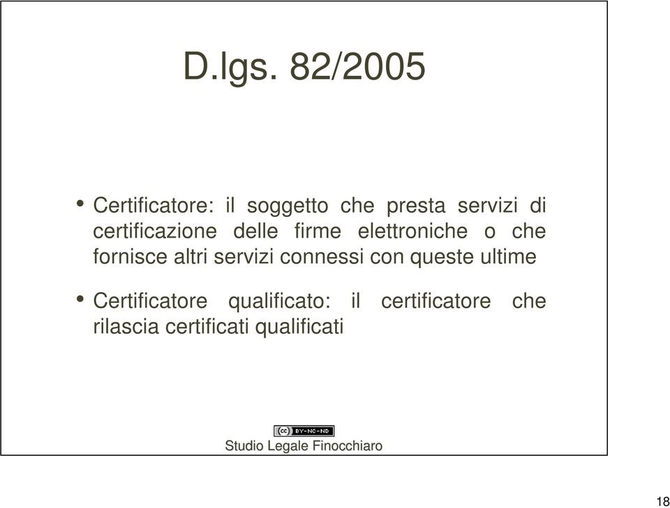 certificazione delle firme elettroniche o che fornisce altri