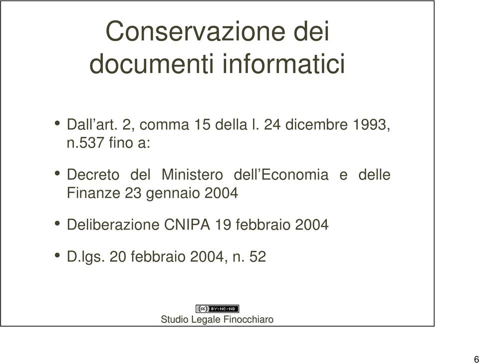 537 fino a: Decreto del Ministero dell Economia e delle