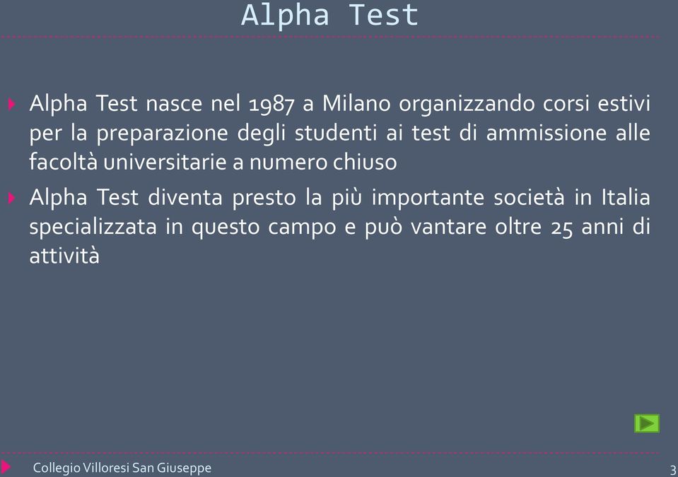 numero chiuso Alpha Test diventa presto la più importante società in Italia