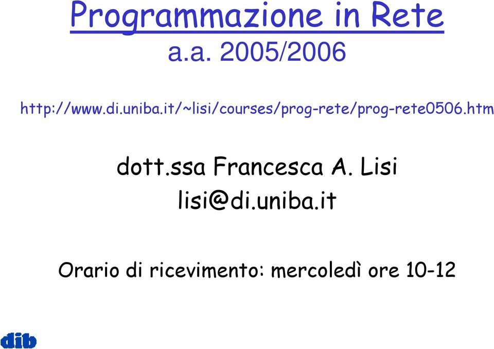 it/~lisi/courses/prog-rete/prog-rete0506.