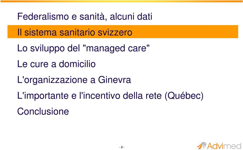 Le cure a domicilio L'organizzazione a Ginevra