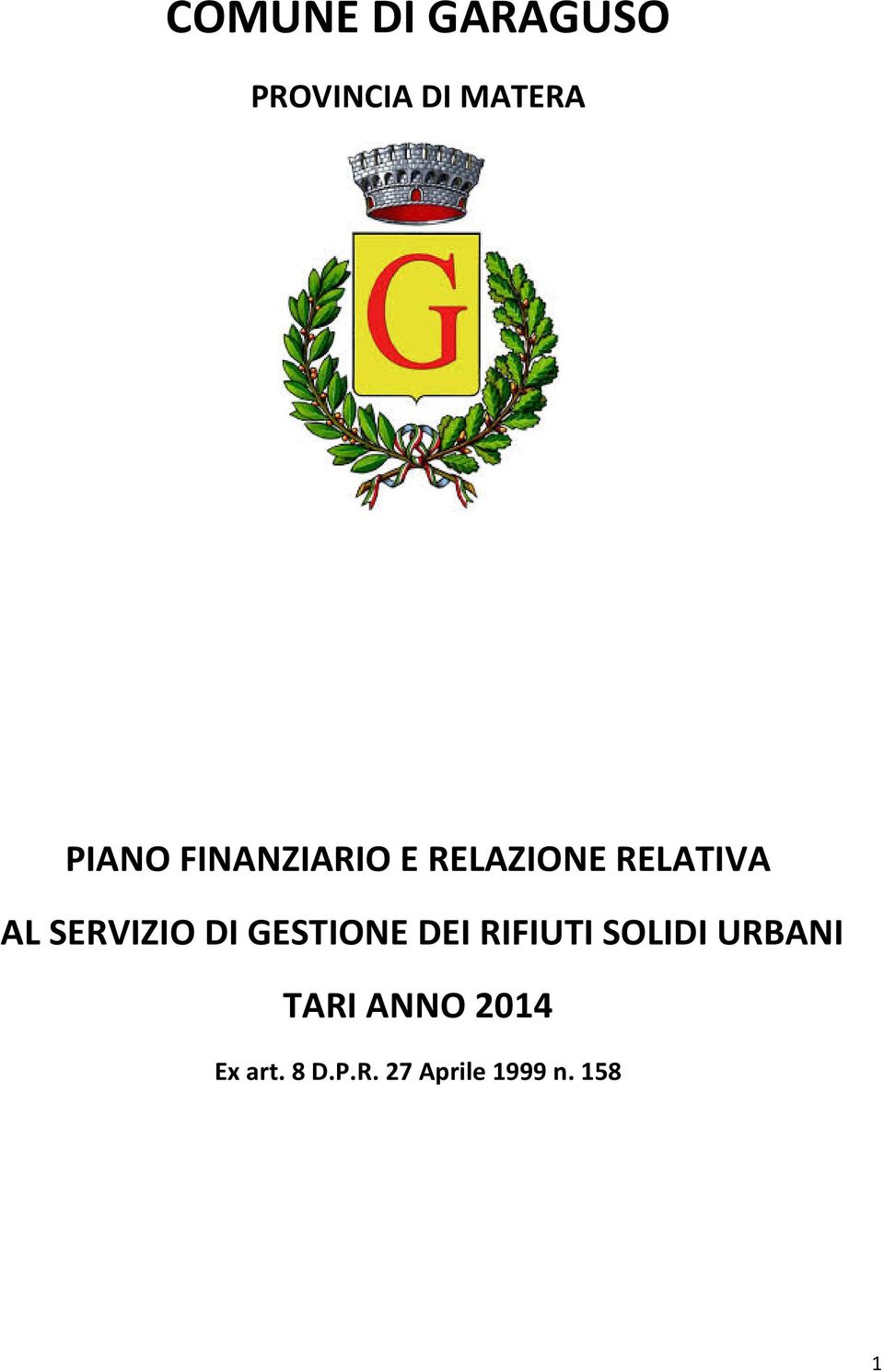 DI GESTIONE DEI RIFIUTI SOLIDI URBANI TARI