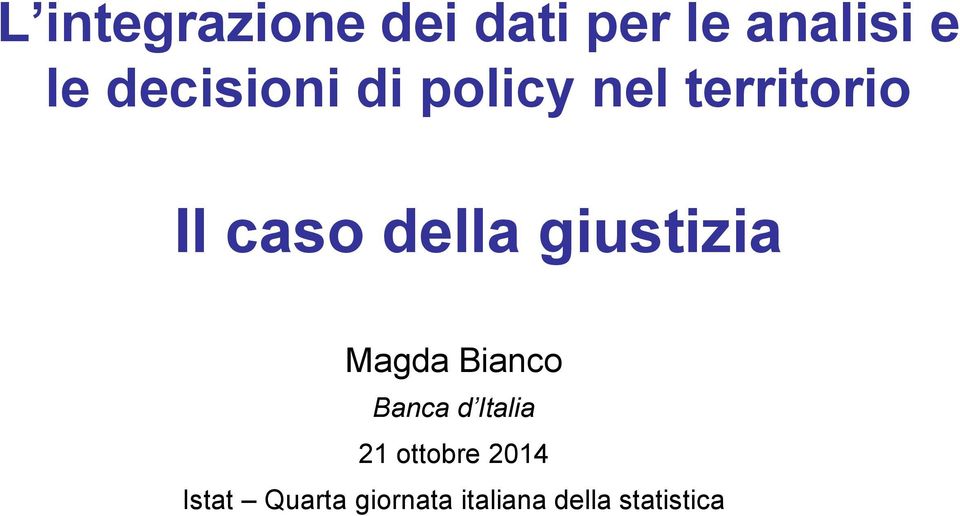 giustizia Magda Bianco Banca d Italia 21 ottobre