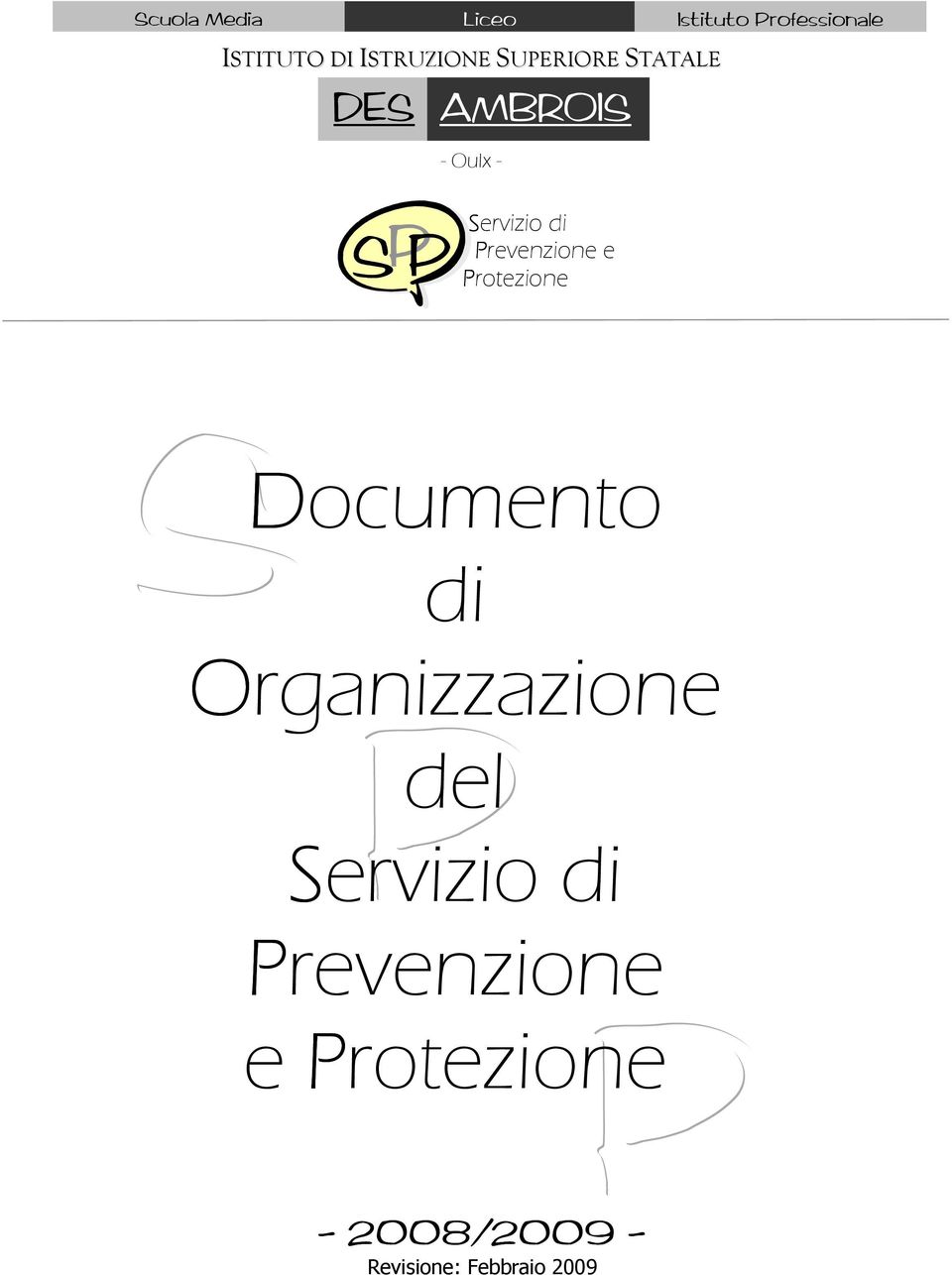 Istituto Professionale S Documento di Organizzazione P del