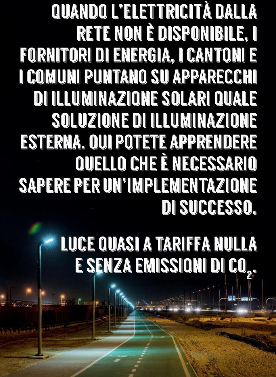 di illuminazione esterna.