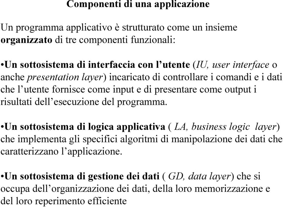 esecuzione del programma.