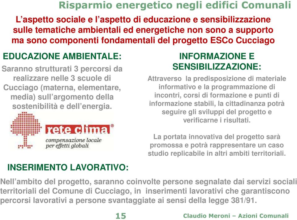 e dell energia.