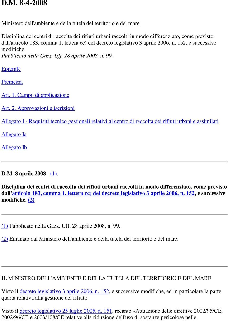 06, n. 152, e successive modifiche. Pubblicato nella Gazz. Uff. 28