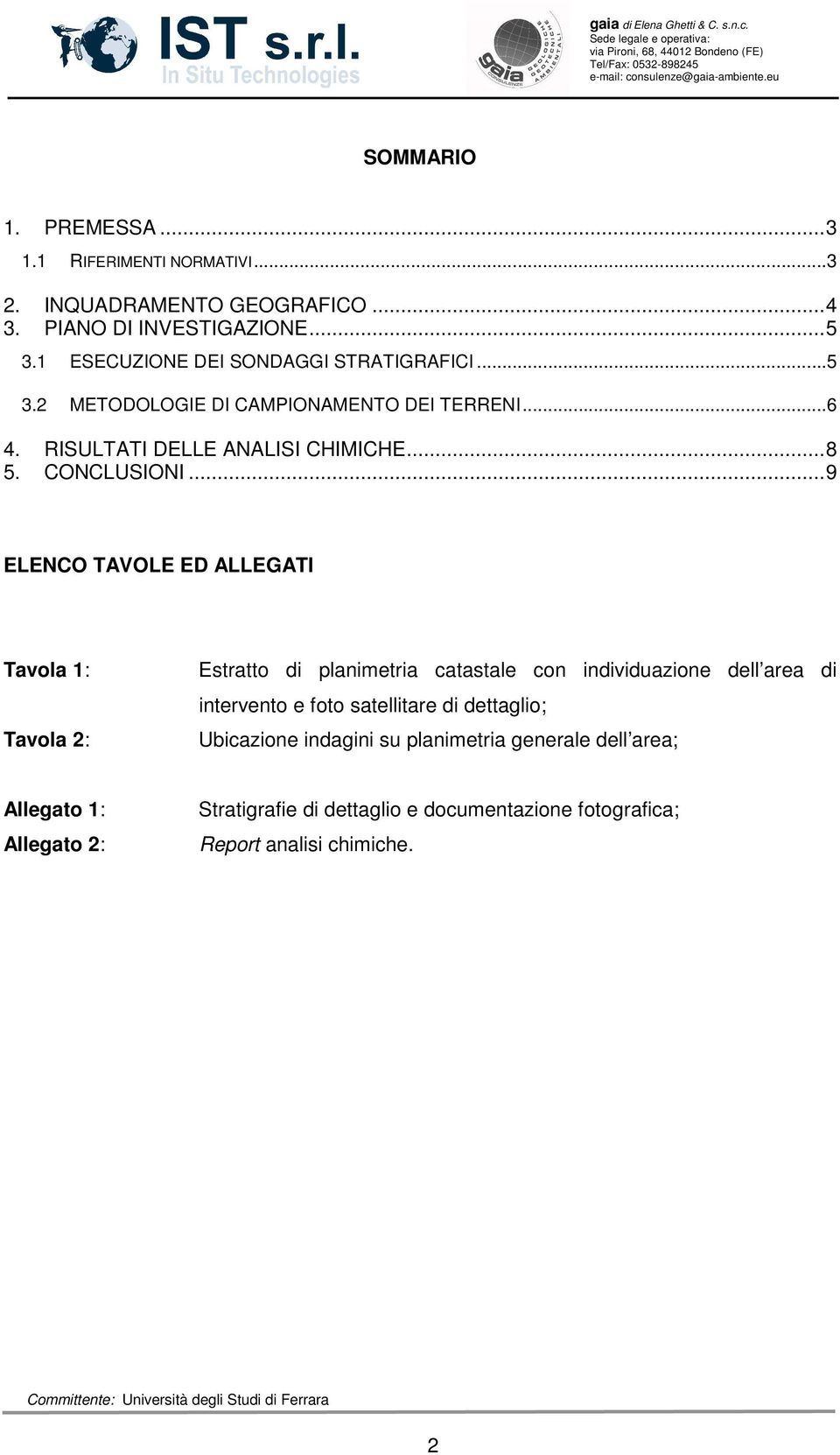 RISULTATI DELLE ANALISI CHIMICHE...8 5. CONCLUSIONI.