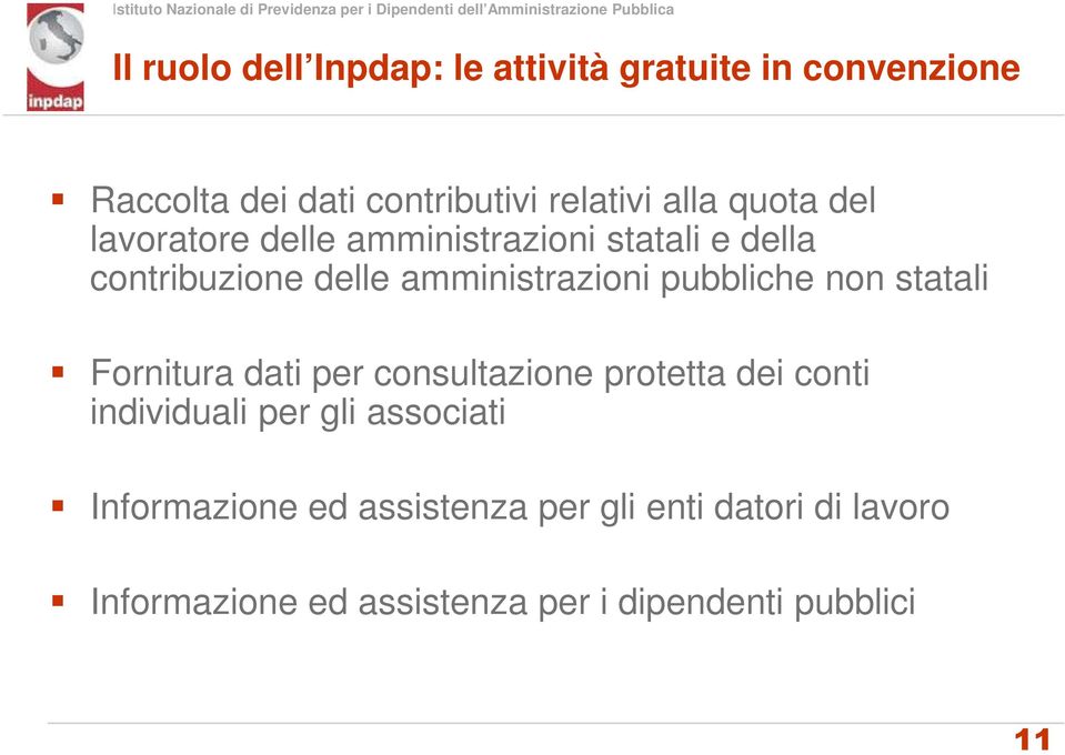 pubbliche non statali Fornitura dati per consultazione protetta dei conti individuali per gli associati