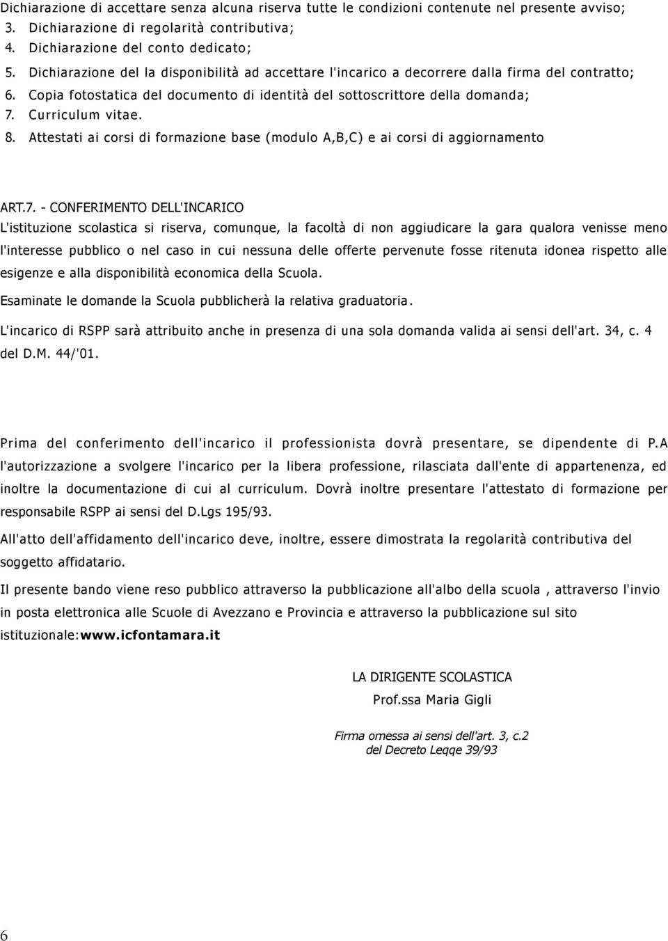 8. Attestati ai corsi di formazione base (modulo A,B,C) e ai corsi di aggiornamento ART.7.