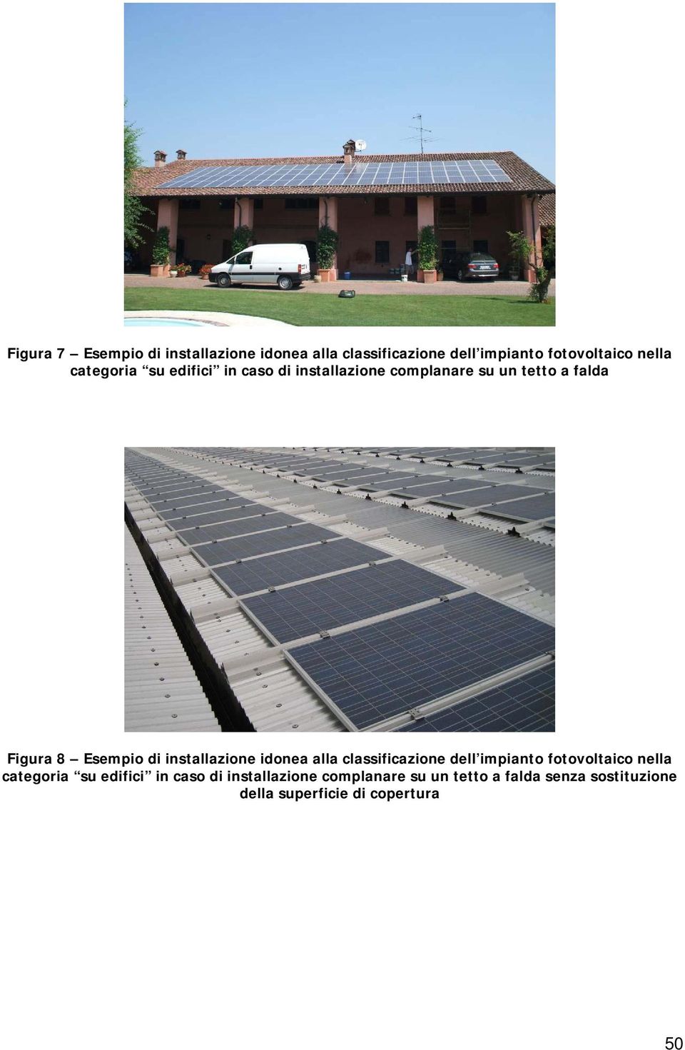 installazione idonea alla classificazione dell impianto fotovoltaico nella categoria su edifici in