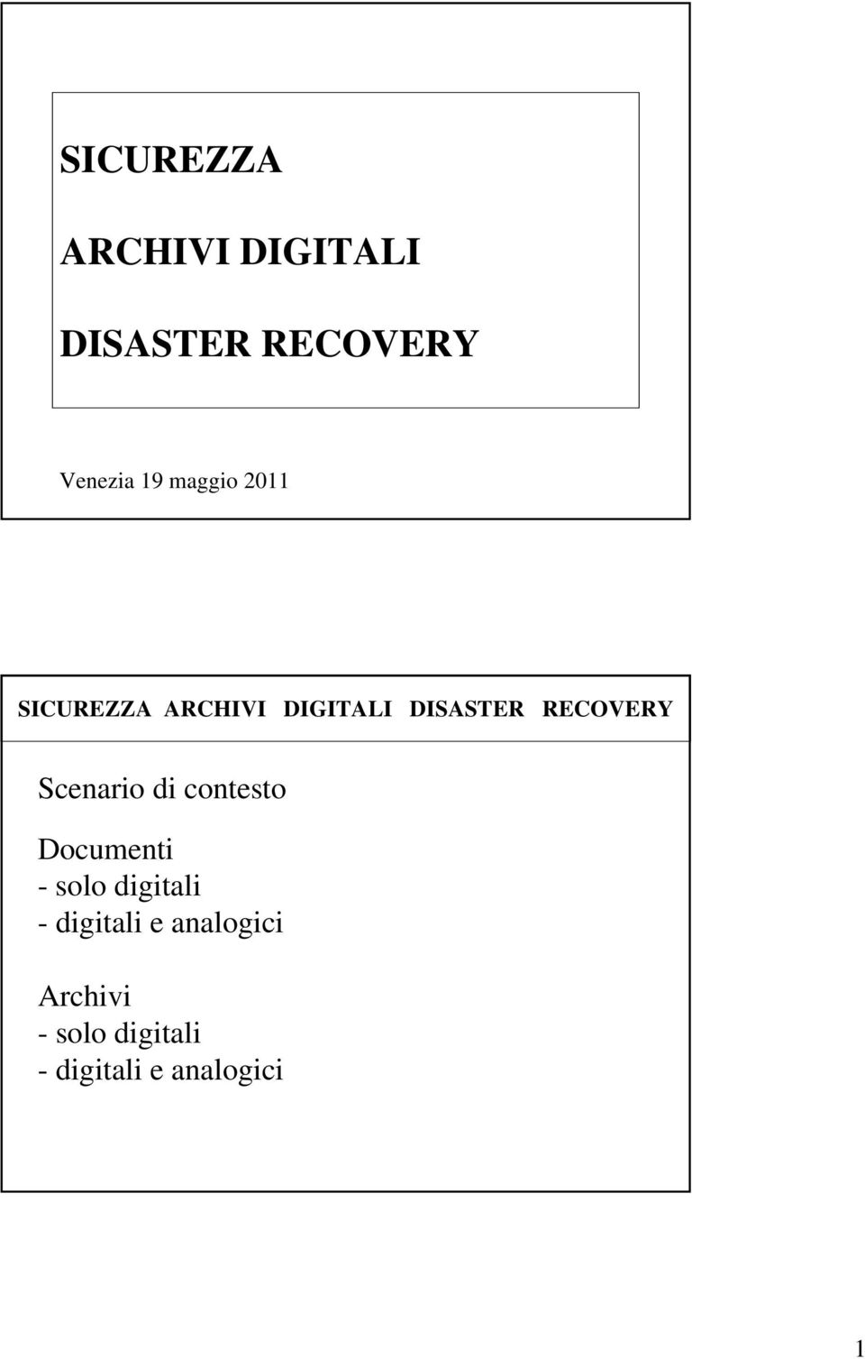 Documenti - solo digitali - digitali e