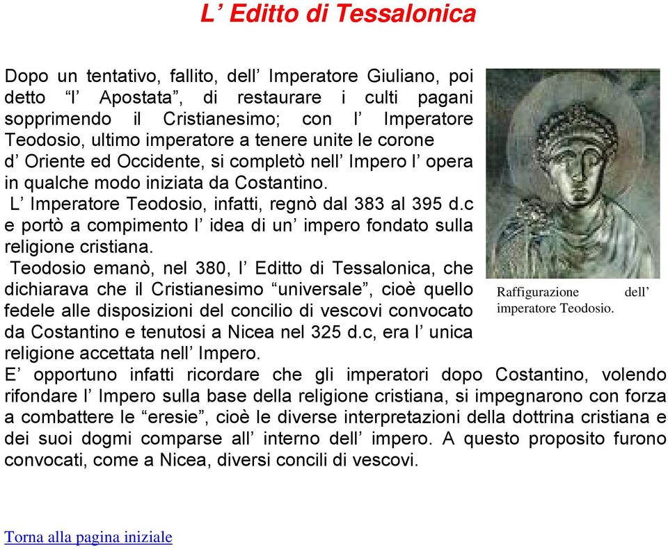 c e portò a compimento l idea di un impero fondato sulla religione cristiana.