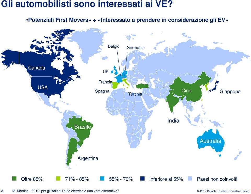 Germania Canada UK USA Francia Spagna Turchia Cina Giappone Brasile India Australia