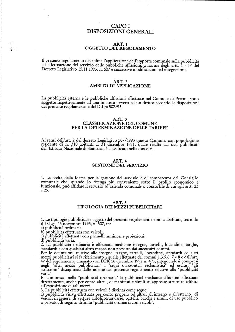 1-37 del Decreto Legislativo 15.11.1993, n. 507 e successive modificazioni ed integrazioni. ART.