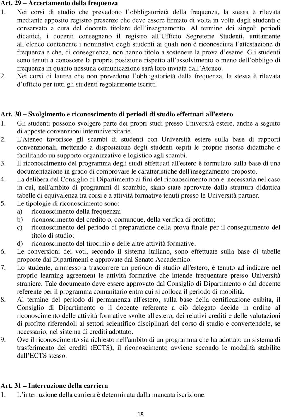 cura del docente titolare dell insegnamento.