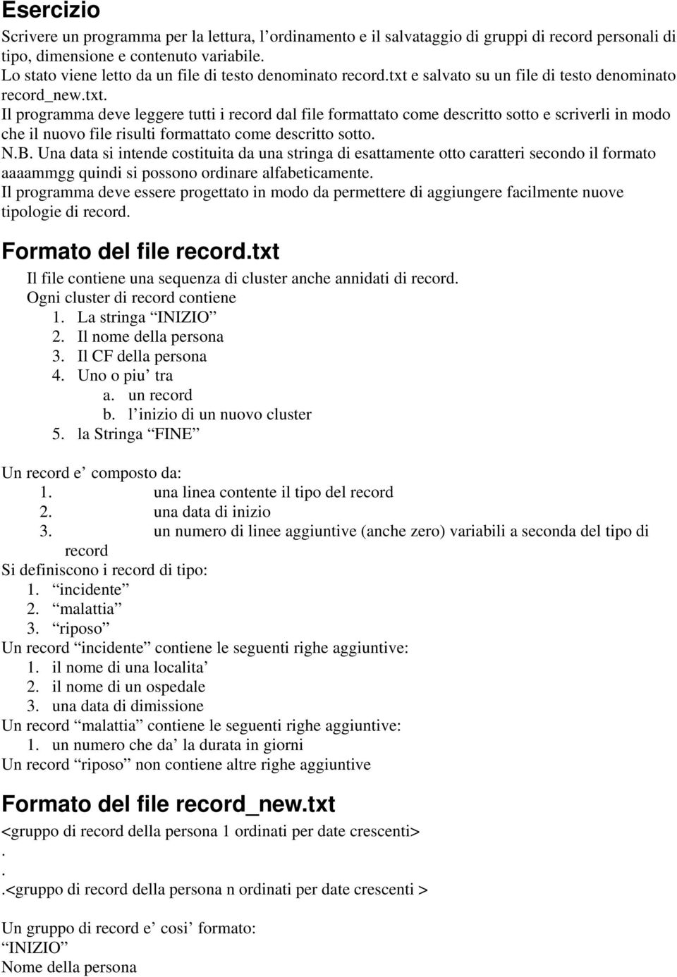 e salvato su un file di testo denominato record_new.txt.
