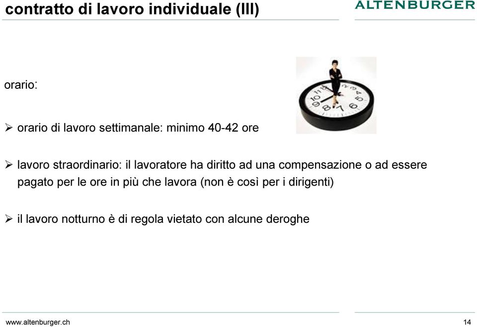 compensazione o ad essere pagato per le ore in più che lavora (non è così per i