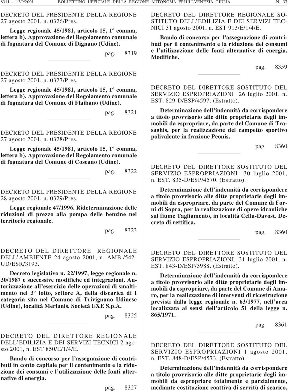 Rideterminazione delle riduzioni di prezzo alla pompa delle benzine nel territorio regionale. pag.