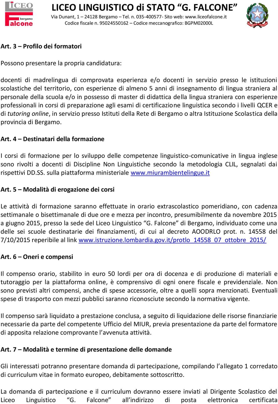 preparazione agli esami di certificazione linguistica secondo i livelli QCER e di tutoring online, in servizio presso Istituti della Rete di Bergamo o altra Istituzione Scolastica della provincia di