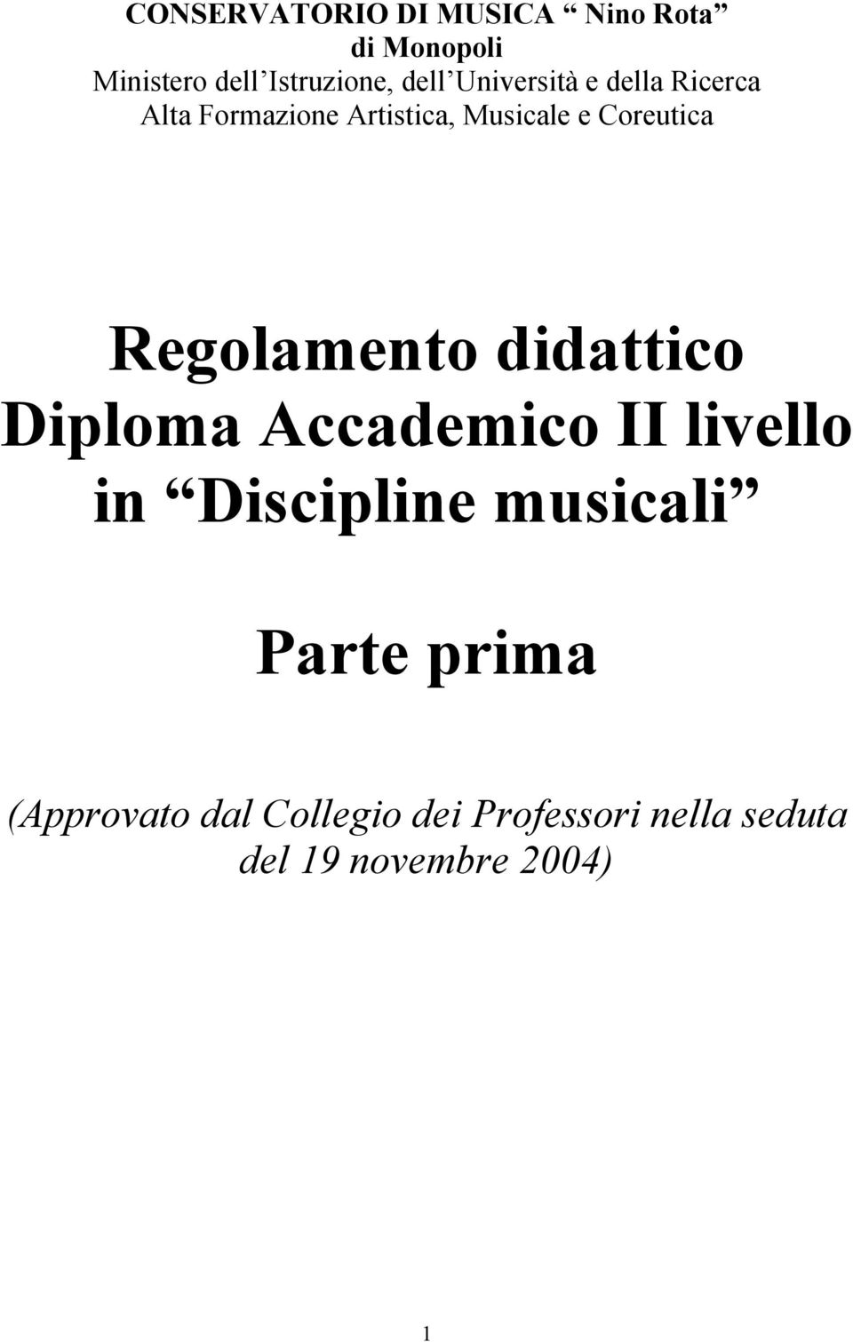 Regolamento didattico Diploma Accademico II livello in Discipline musicali