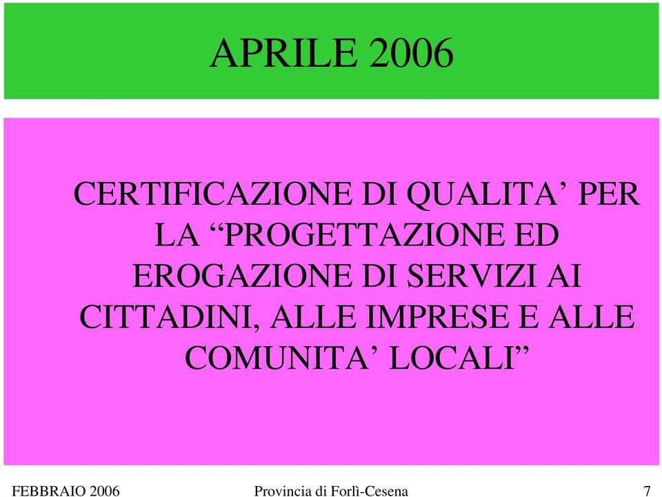 AI CITTADINI, ALLE IMPRESE E ALLE COMUNITA