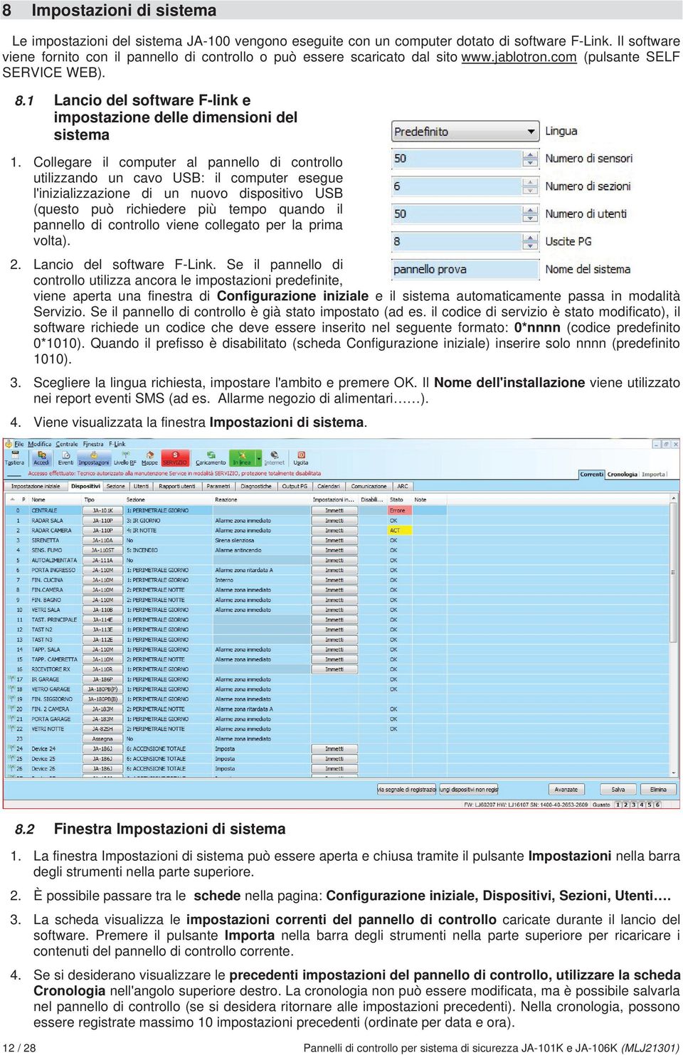 1 Lancio del software F-link e impostazione delle dimensioni del sistema 1.