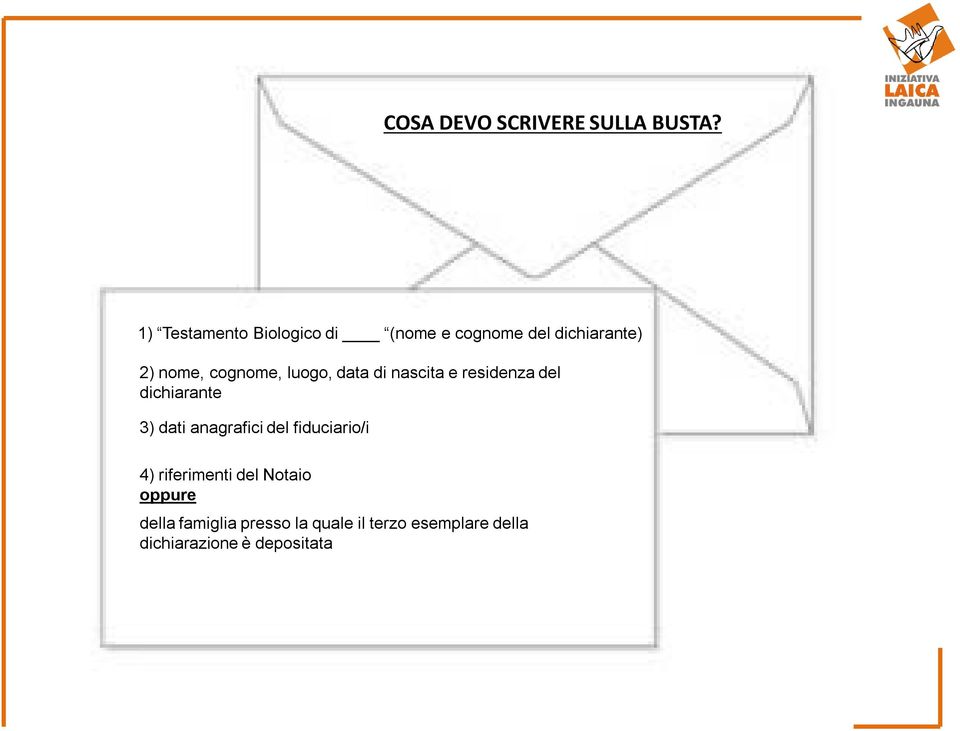 luogo, data di nascita e residenza del dichiarante 3) dati anagrafici del