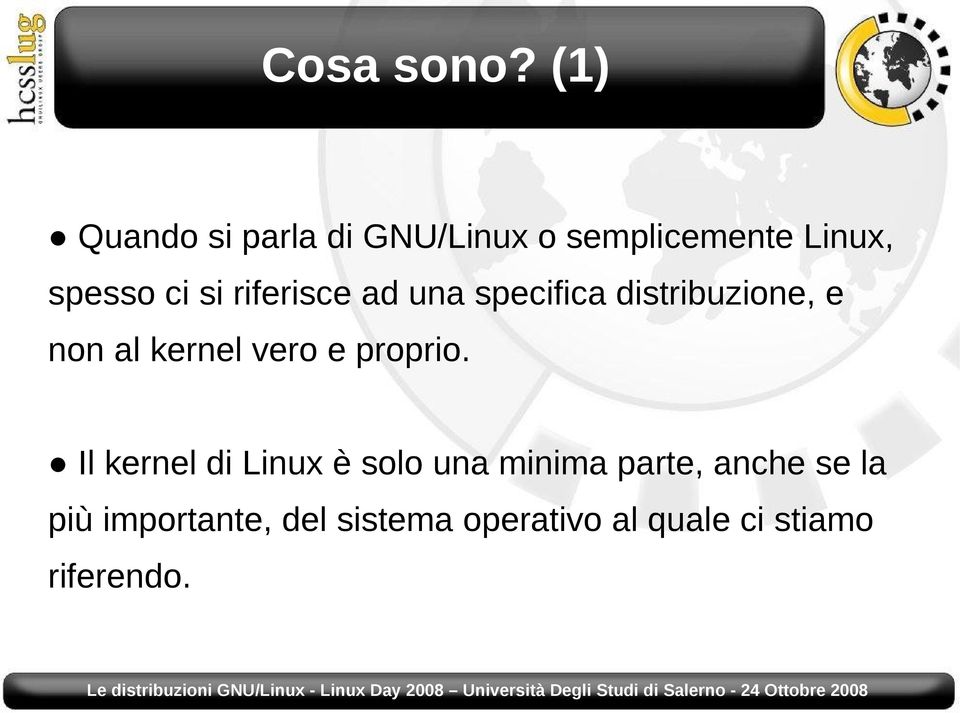 riferisce ad una specifica distribuzione, e non al kernel vero e