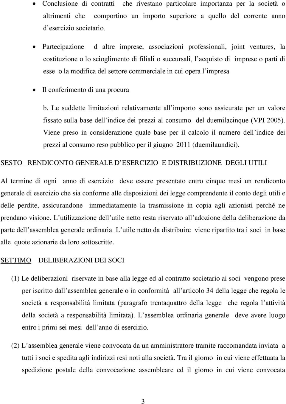 commerciale in cui opera l impresa Il conferimento di una procura b.