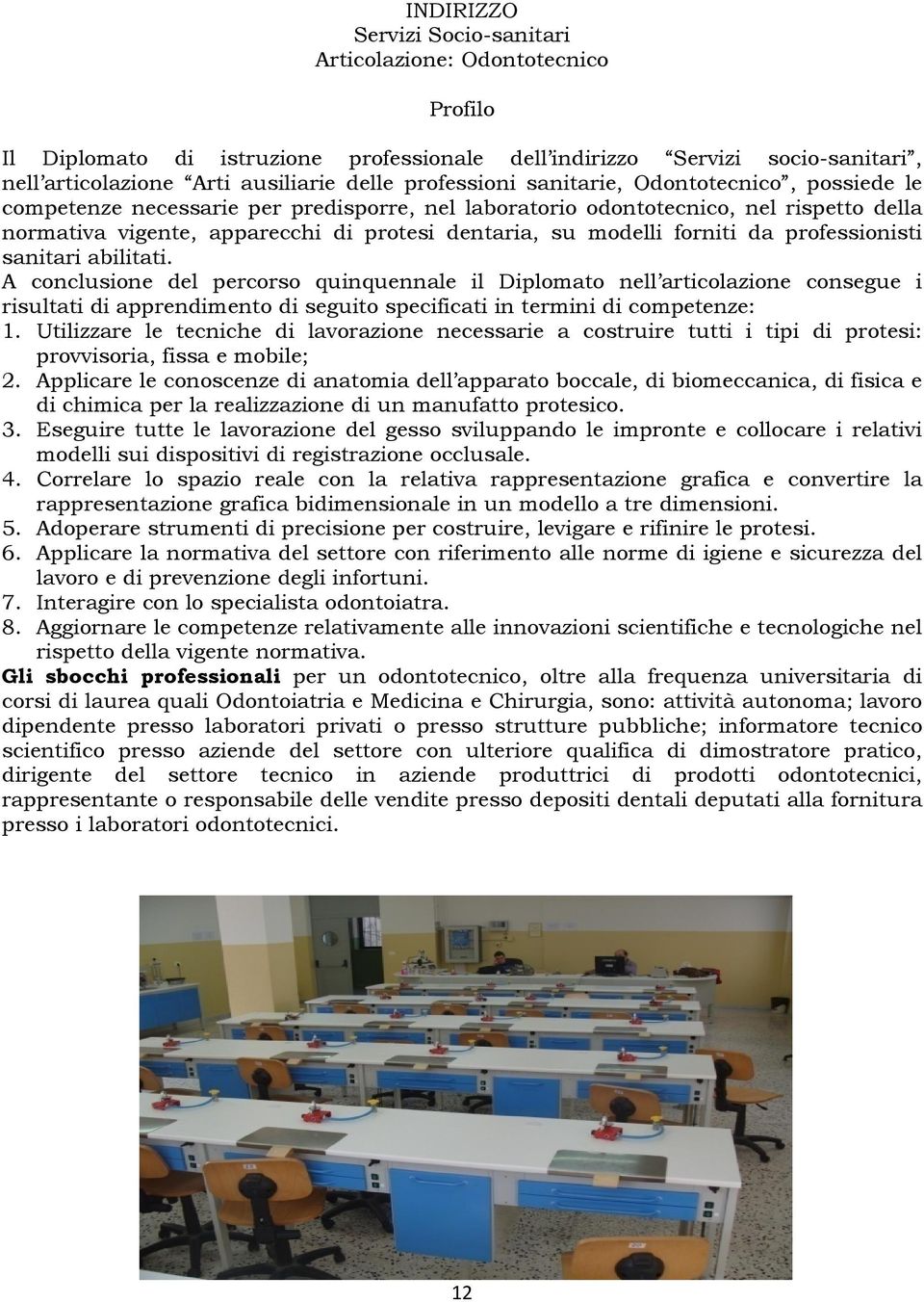 modelli forniti da professionisti sanitari abilitati.