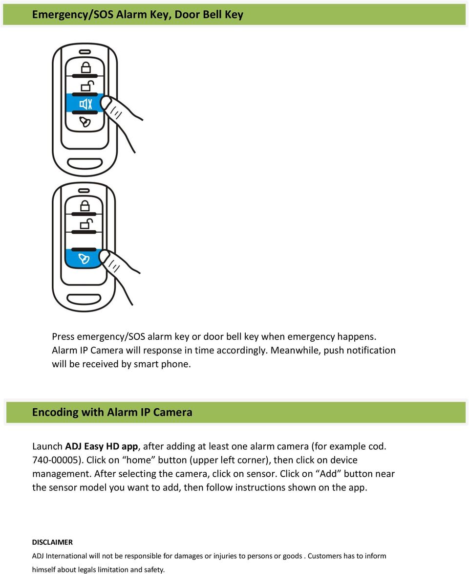 Click on home button (upper left corner), then click on device management. After selecting the camera, click on sensor.