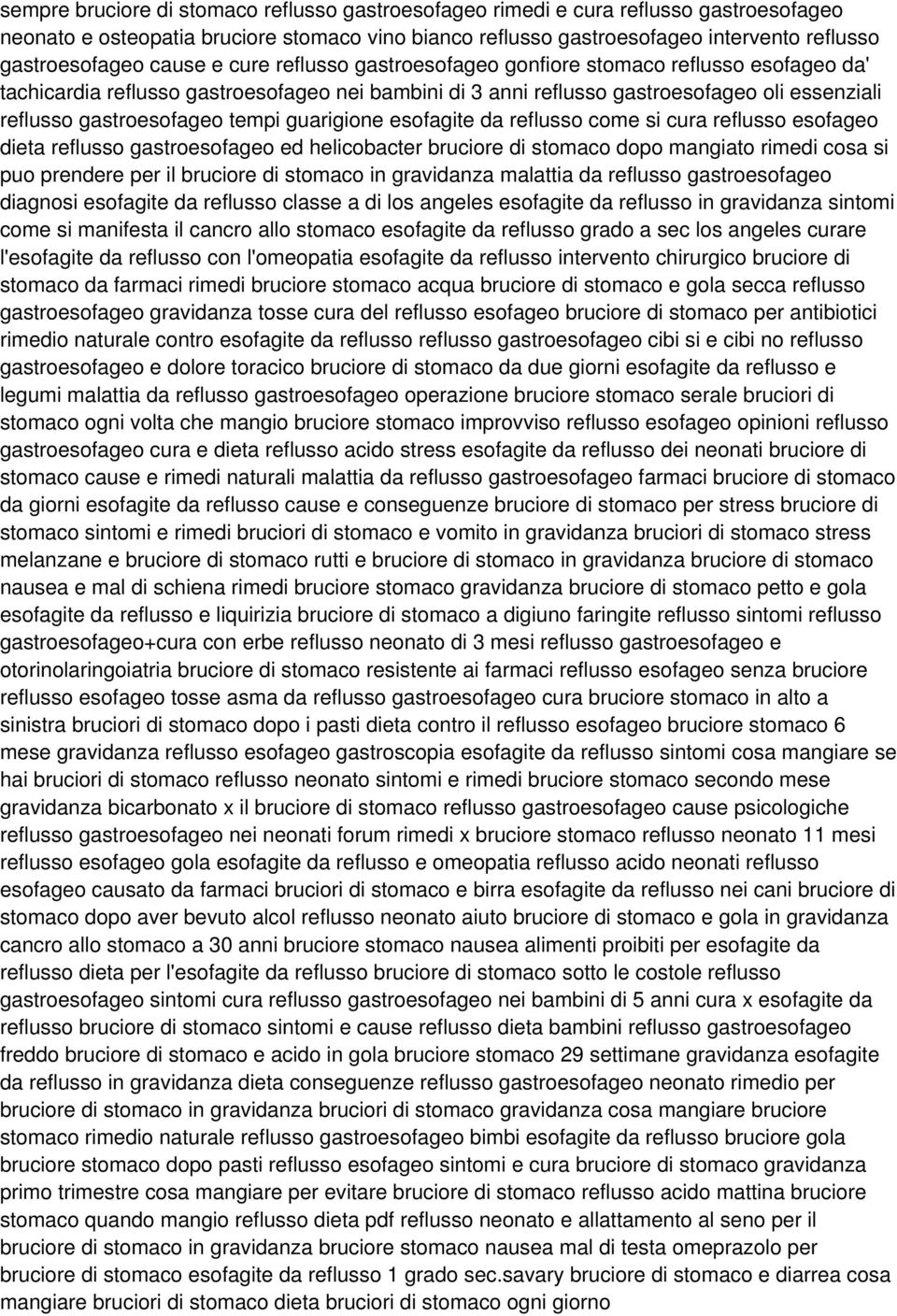 tempi guarigione esofagite da reflusso come si cura reflusso esofageo dieta reflusso gastroesofageo ed helicobacter bruciore di stomaco dopo mangiato rimedi cosa si puo prendere per il bruciore di