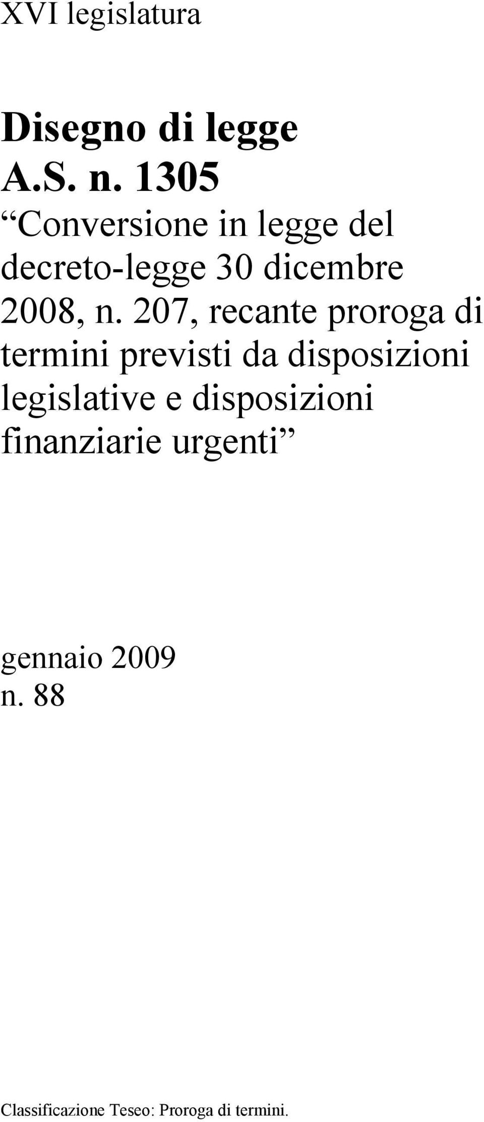 207, recante proroga di termini previsti da disposizioni